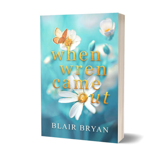 When Wren Came Out Paperback