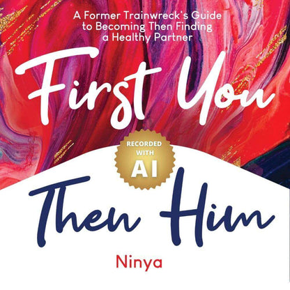 First You Then Him - Teal Butterfly Press Self help and dating advice audiobook