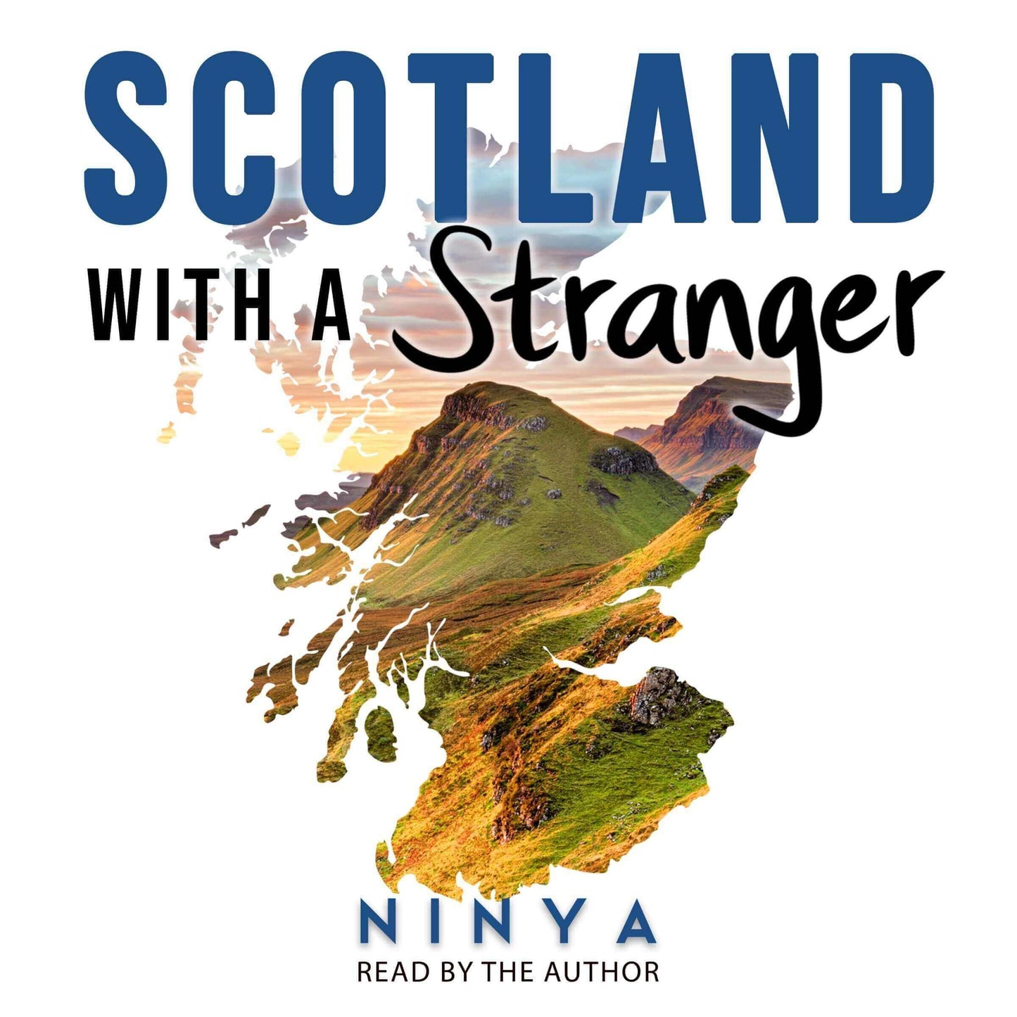 Scotland with a Stranger: A Travel Memoir - Teal Butterfly Pressbooks