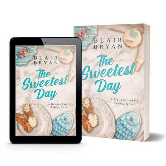 The Sweetest Day - Teal Butterfly Press Romantic Women's Fiction Books